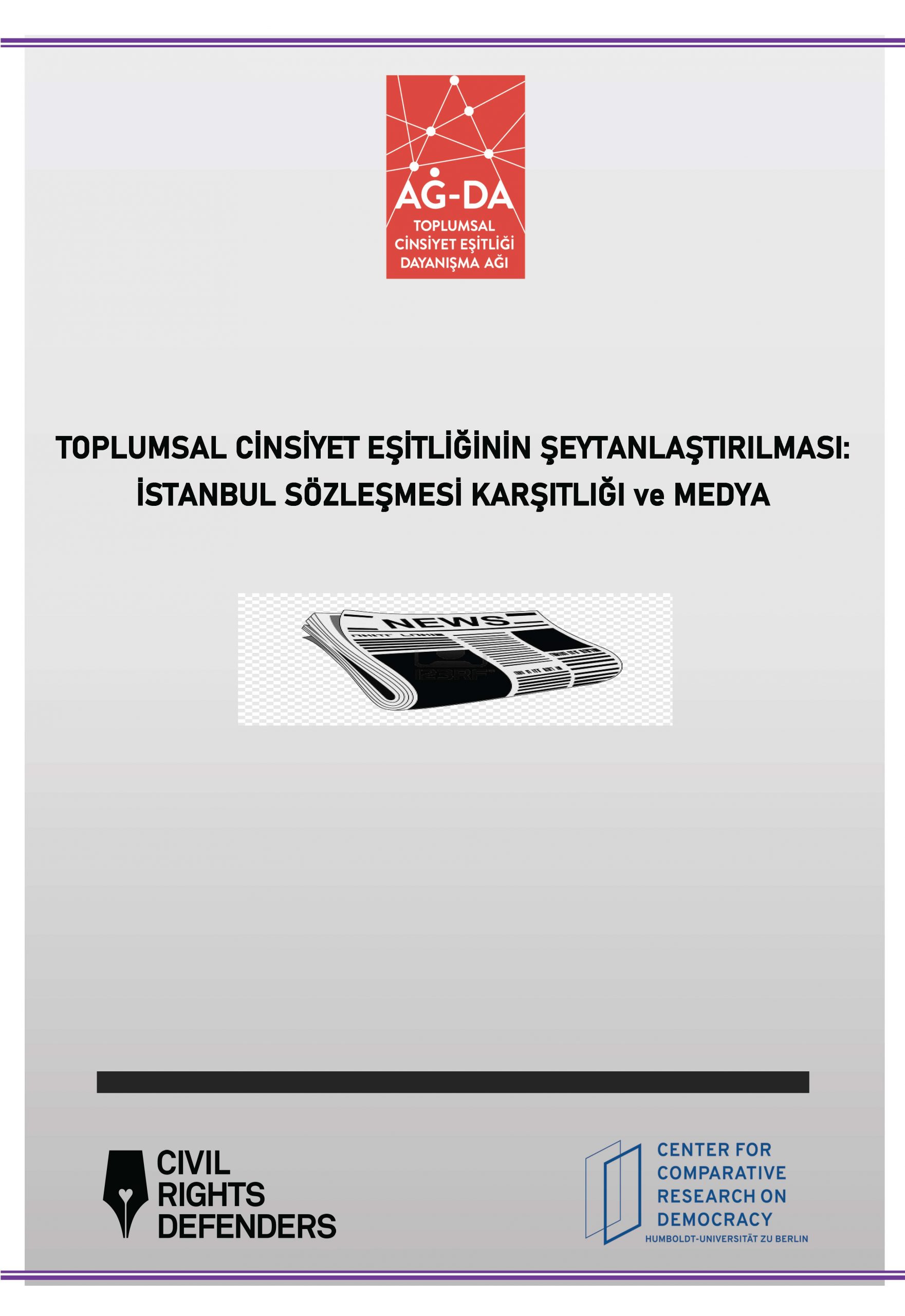 KAOSGL: “Toplumsal Cinsiyet Eşitliğinin Şeytanlaştırılması: İstanbul Sözleşmesi Karşıtlığı ve Medya” raporu yayında