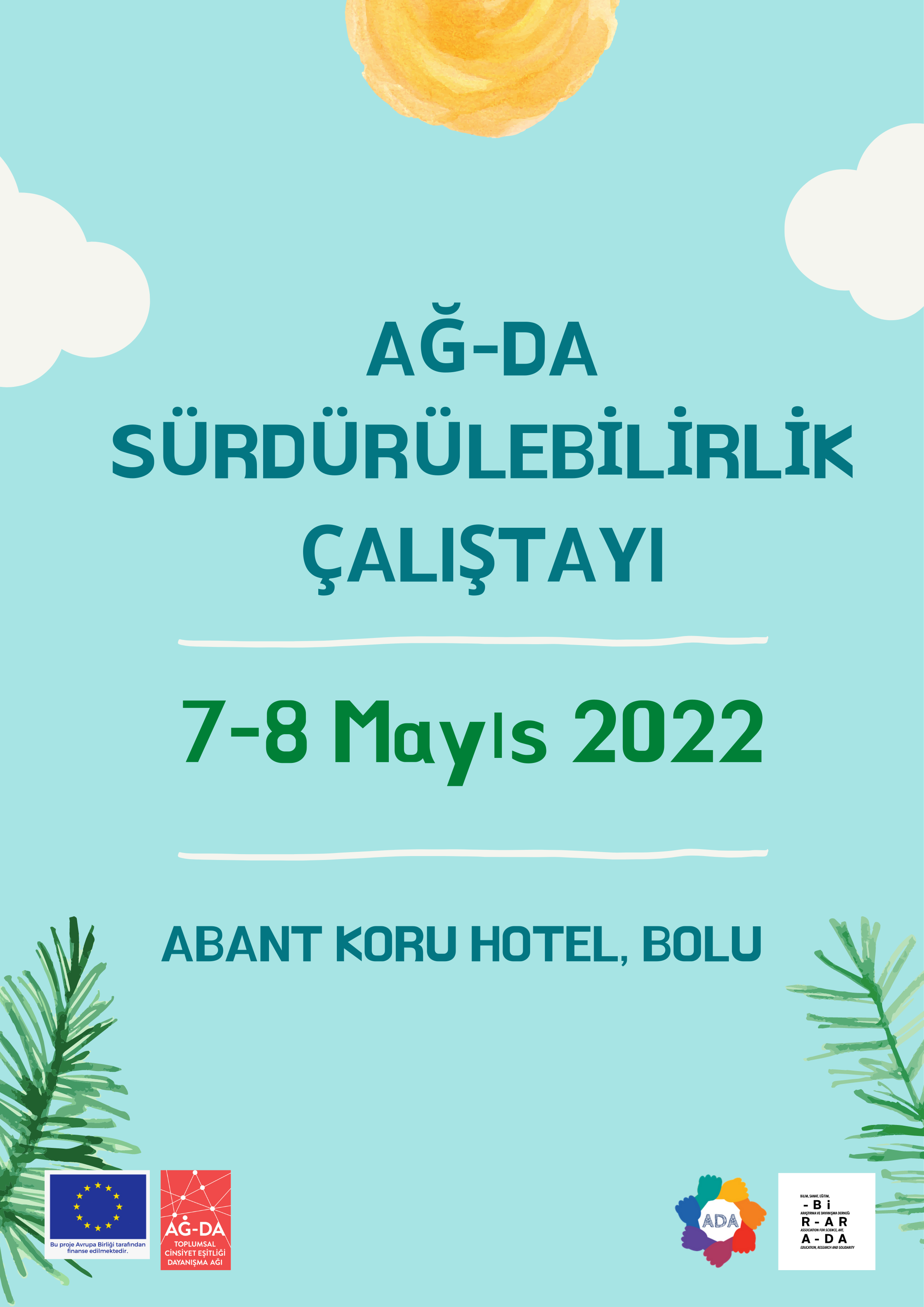 AĞ-DA Sürdürülebilirlik Çalıştayı (7-8 Mayıs 2022)