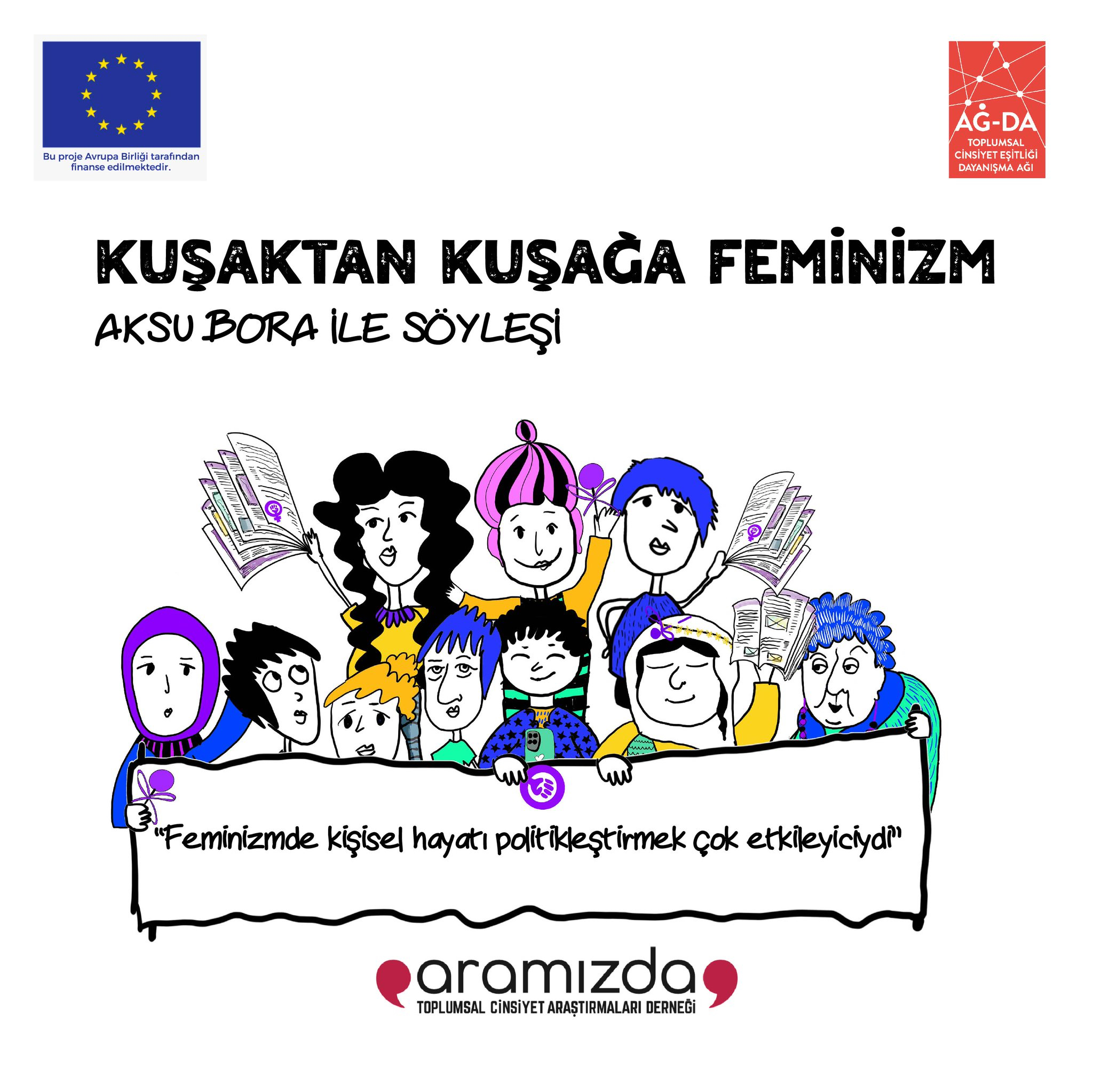 Kuşaktan Kuşağa Feminizm- Aksu Bora ile Söyleşi yayında!