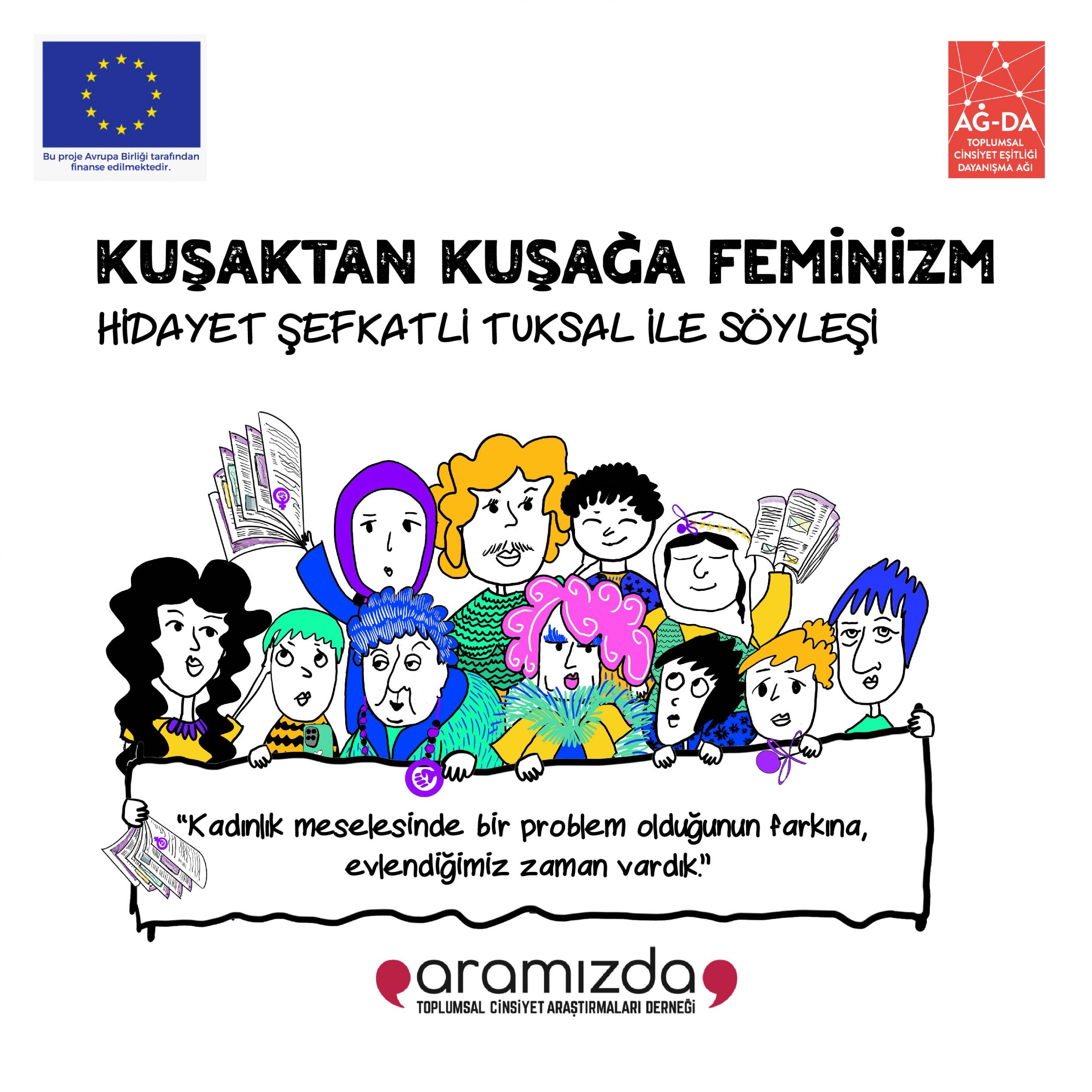 Kuşaktan Kuşağa Feminizm- Hidayet Şefkatli Tuksal ile Söyleşi Yayında!
