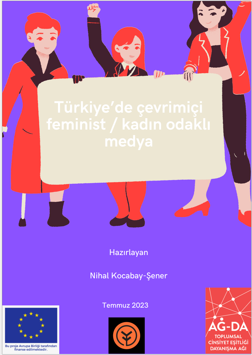 Türkiye’de Çevrimiçi Feminist / Kadın Odaklı Medya